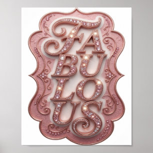 Crisp Pink FABULOUS Bold Design Poster