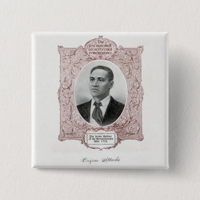 Crispus Attucks: Martyr of American Revolution 15 Cm Square Badge (Front)