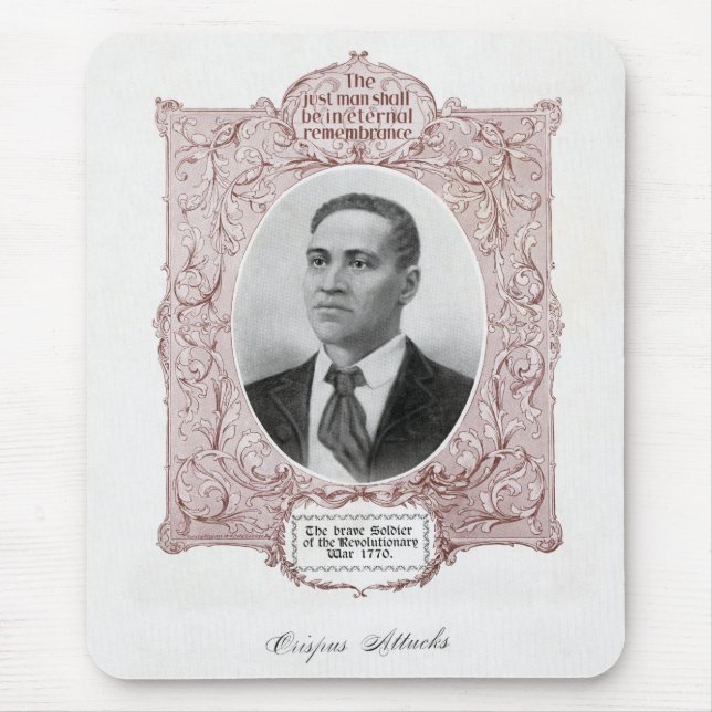 Crispus Attucks: Martyr of American Revolution Mouse Mat (Front)