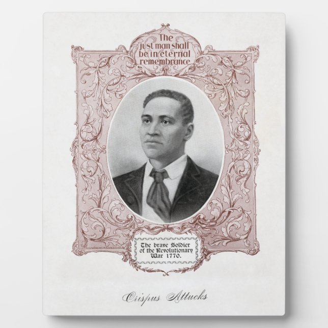 Crispus Attucks: Martyr of American Revolution Plaque (Front)