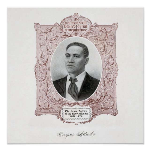 Crispus Attucks: Martyr of American Revolution Poster (Front)