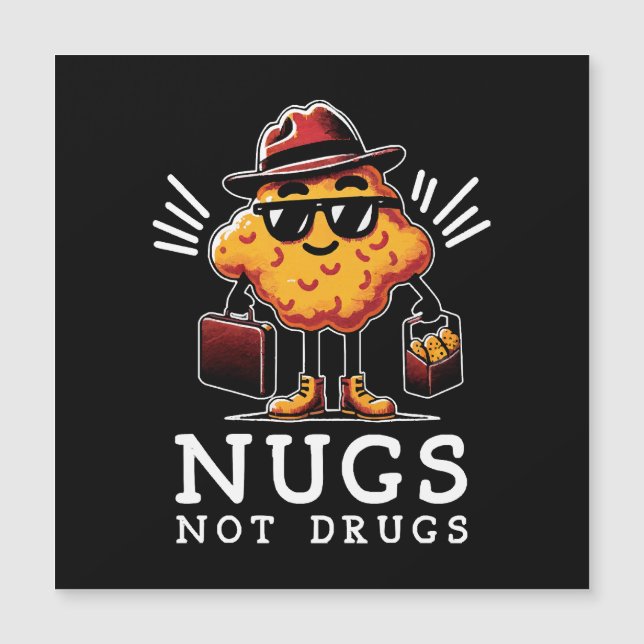 Crispy Nugs Not Drugs (Front)