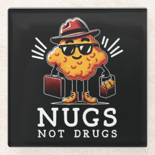 Crispy Nugs Not Drugs Glass Coaster