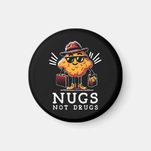 Crispy Nugs Not Drugs Magnet