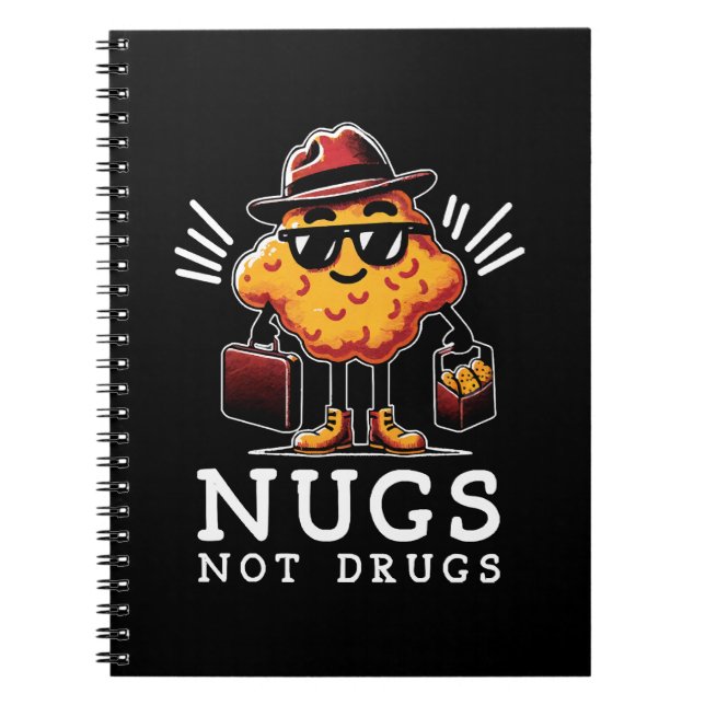 Crispy Nugs Not Drugs Notebook (Front)