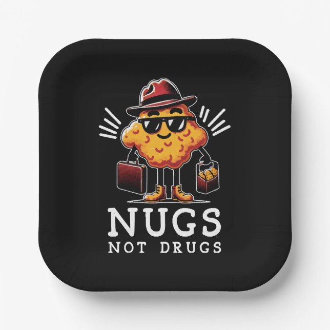 Crispy Nugs Not Drugs Paper Plate (Front)