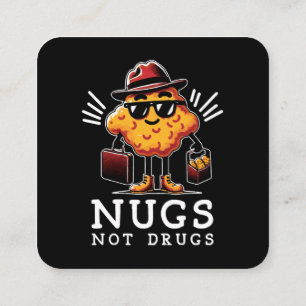 Crispy Nugs Not Drugs Square Business Card