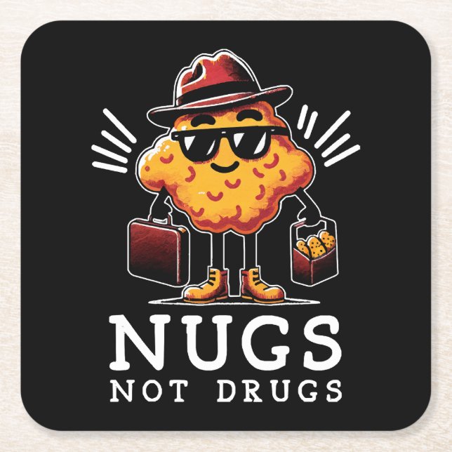 Crispy Nugs Not Drugs Square Paper Coaster (Front)