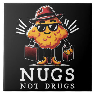 Crispy Nugs Not Drugs Tile