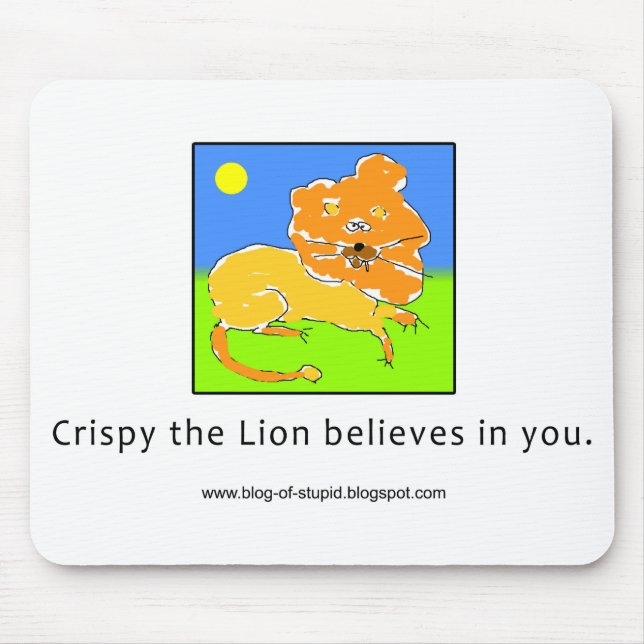 Crispy the Lion Believes in You Mouse Mat (Front)