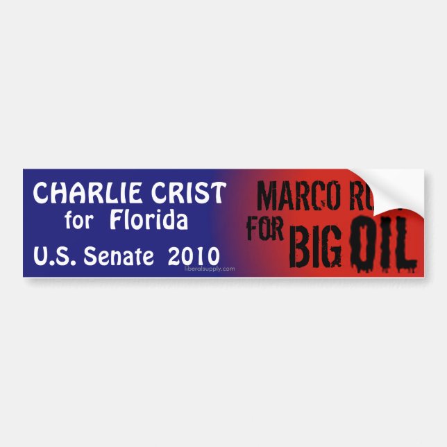 Crist Florida, Rubio Big Oil Bumper Sticker (Front)