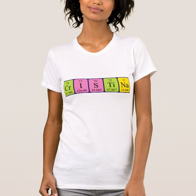 Cristina periodic table name shirt (Front)