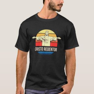 Cristo Redentor From Rio De Janeiro In Brazil T-Shirt