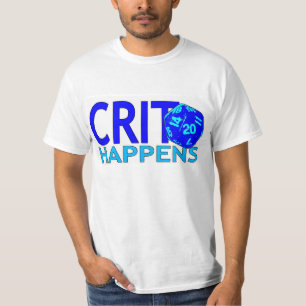 Crit happens T-Shirt