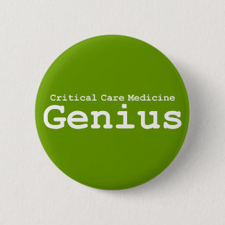Critical Care Medicine Genius Gifts 6 Cm Round Badge