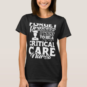 Critical Care Nurse Appreciation Nursing for Women T-Shirt