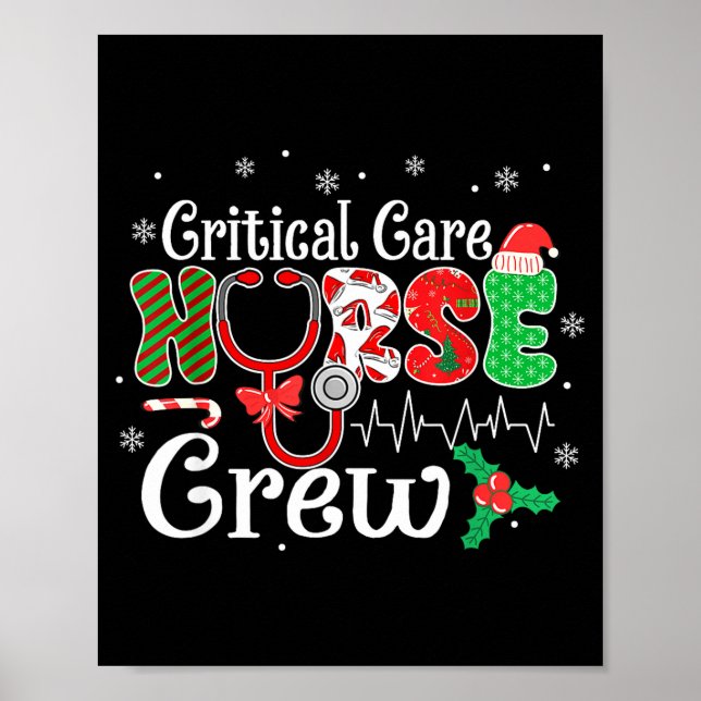 Critical Care Nurse Crew Stethoscope Santa Hat Chr Poster (Front)