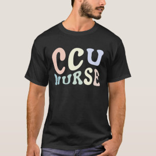 Critical Care Unity CCU Nurse Emergency Room Nurse T-Shirt