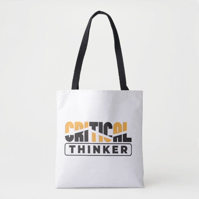 Critical Thinker  Think For Yourself  Tote Bag (Front)