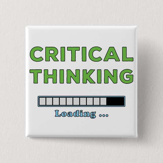 Critical Thinking    15 Cm Square Badge (Front)
