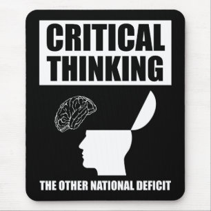Critical Thinking The Other National Deficit Mouse Mat