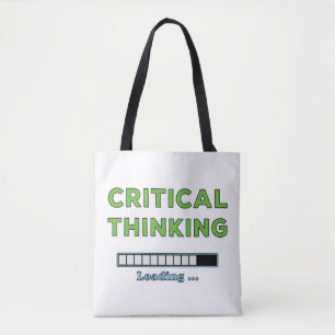 Critical Thinking      Tote Bag