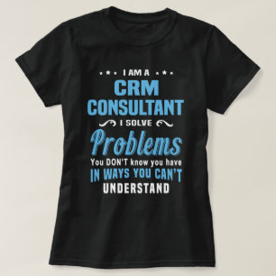 CRM Consultant T-Shirt
