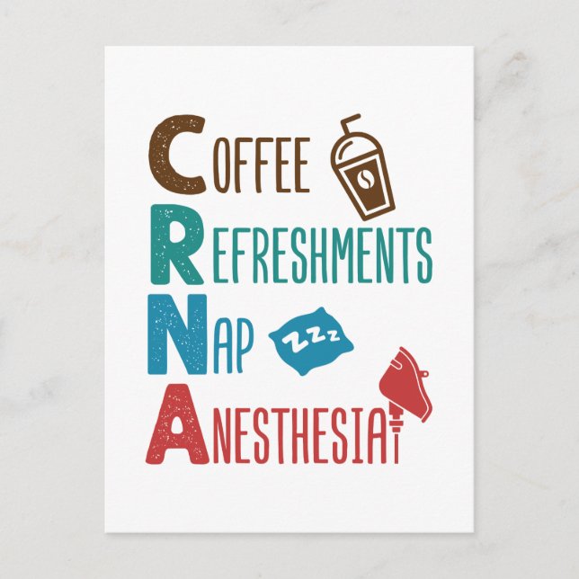 CRNA Coffee Refreshments Nap Anaesthesia Postcard (Front)