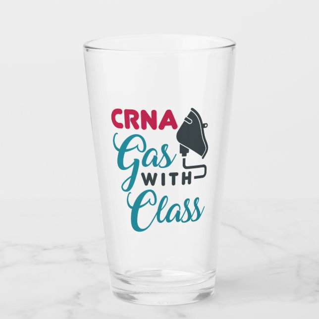 CRNA Gas with Class Funny Appreciation Glass (Front)
