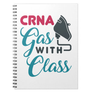 CRNA Gas with Class Funny Appreciation Notebook
