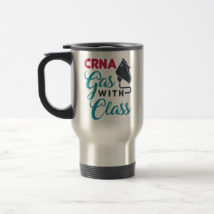 CRNA Gas with Class Funny Appreciation Travel Mug