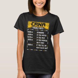 CRNA Hourly Rate - Funny Anaesthesiology Nurse Ane T-Shirt