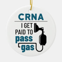 CRNA I Get Paid to Pass Gas