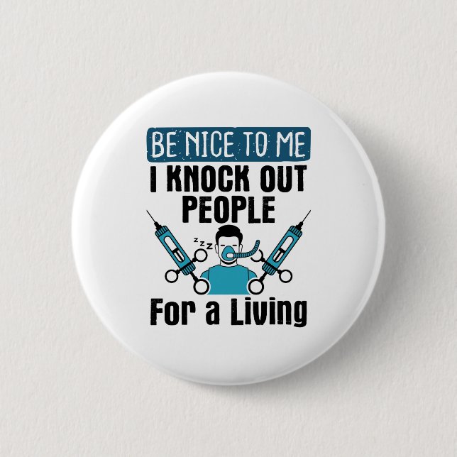 CRNA Knock Out People Nurse Anaesthetist 6 Cm Round Badge (Front)