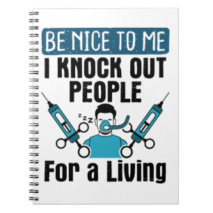 CRNA Knock Out People Nurse Anesthetist Notebook