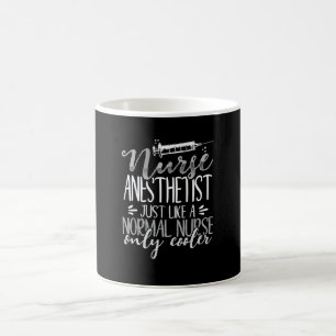 Crna Nurse Anesthetist Normal Nurse But Cooler Nur Coffee Mug