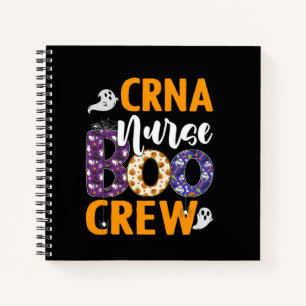 CRNA Nurse Boo Crew Scary Nurse Halloween Ghost Sp Notebook
