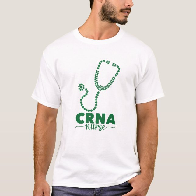 CRNA Nurse Four Leaf Clover Stethoscope St Patrick T-Shirt (Front)