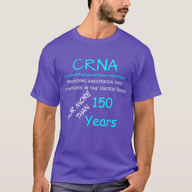 CRNA providing anaesthesia for over 150 years LOGO T-Shirt (Front)