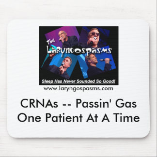 CRNAs -- Passin' GasOne P... Mouse Mat