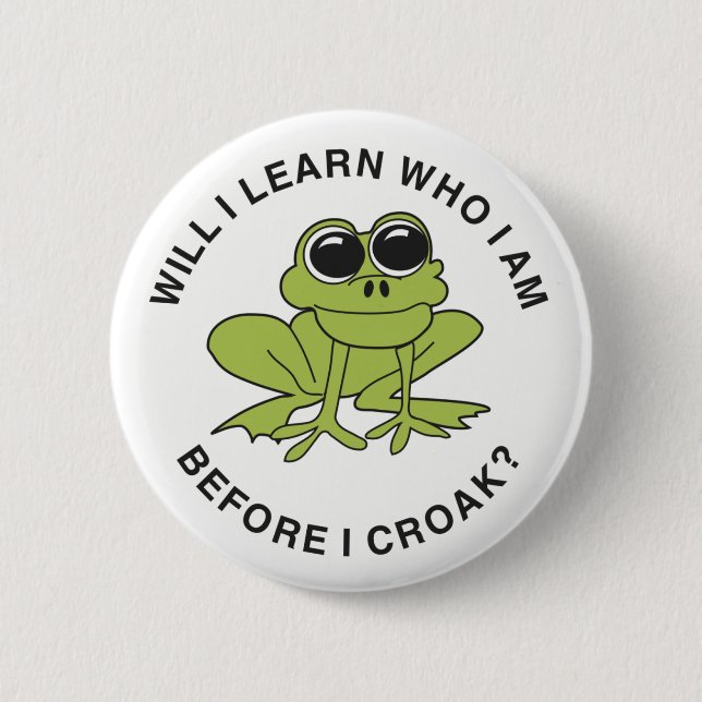 Croak 6 Cm Round Badge (Front)