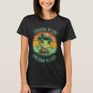 Croaking Up Some Leprechaun Mischief  St Patrick s T-Shirt