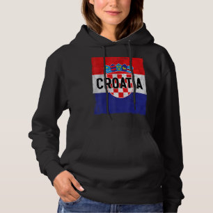 Croatia Flag Croatian Roots Hrvatske Croatia Zagre Hoodie