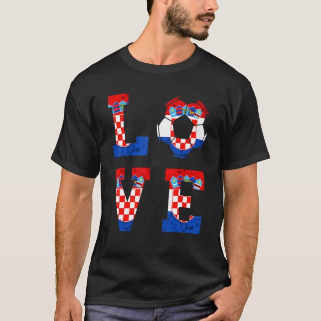 Croatia Love Croatian Soccer Croatian Roots Croati T-Shirt (Front)