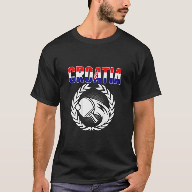 Croatia Ping Pong   Croatian Table Tennis Supporte T-Shirt (Front)