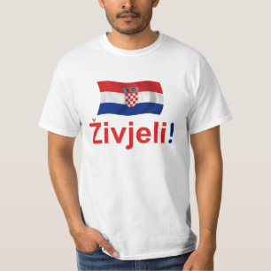 Croatia Zivjeli! (Cheers) T-Shirt