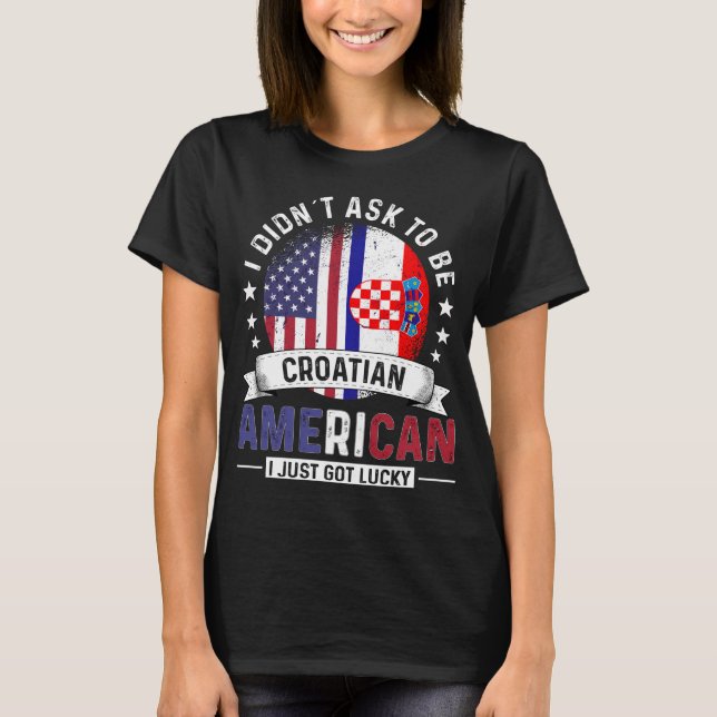 Croatian American Flags Pride Croatia Flag T-Shirt (Front)