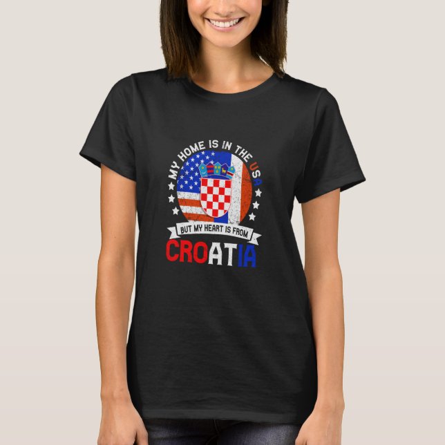 Croatian American Patriot Heart is from Croatia Fl T-Shirt (Front)