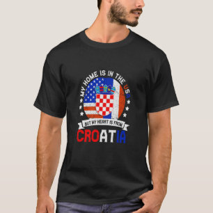 Croatian American Patriot Heart is from Croatia Fl T-Shirt