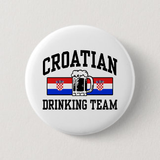 Croatian Drinking Team 6 Cm Round Badge